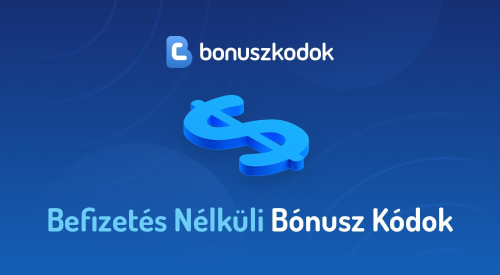 befizetés nélküli bónusz kódok